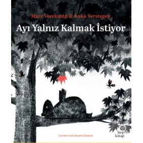 Ayı Yalnız Kalmak İstiyor Ayı Yalnız Kalmak İstiyor