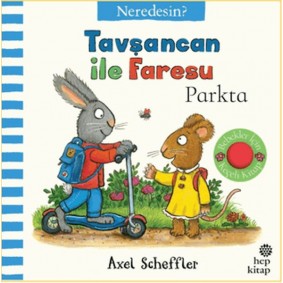 Tavşancan İle Faresu Parkta - Neredesin? Tavşancan İle Faresu Parkta - Neredesin?