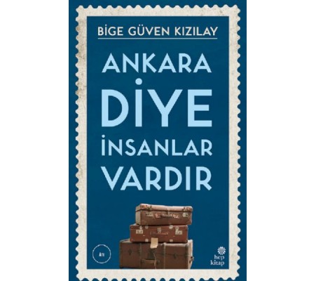 Ankara Diye İnsanlar Vardır