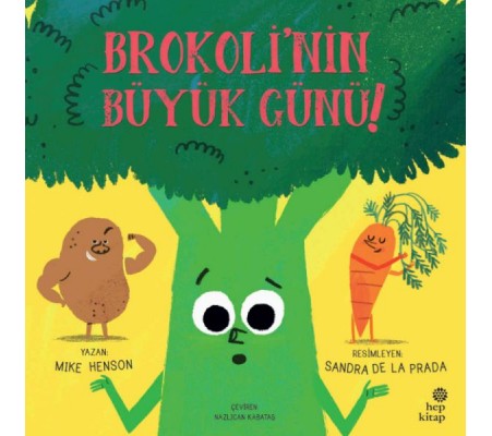 Brokoli'nin Büyük Günü!