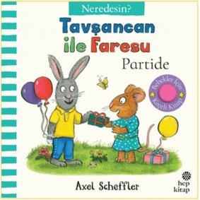 Tavşancan İle Faresu Partide - Neredesin? Tavşancan İle Faresu Partide - Neredesin?