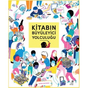 Kitabın Büyüleyici Yolculuğu Kitabın Büyüleyici Yolculuğu