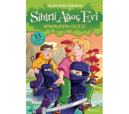 Sihirli Ağaç Evi 05 - Ninjaların Gecesi