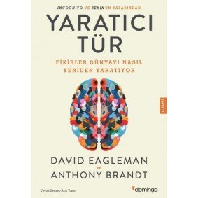 Yaratıcı Tür - Fikirler Dünyayı Nasıl Yeniden Yaratıyor Yaratıcı Tür - Fikirler Dünyayı Nasıl Yeniden Yaratıyor