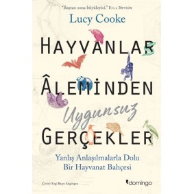 Hayvanlar Aleminden Uygunsuz Gerçekler: Yanlış Anlaşılmalarla Dolu Bir Hayvanat Bahçesi