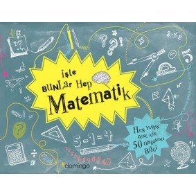 İşte Bunlar Hep Matematik İşte Bunlar Hep Matematik