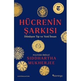 Hücrenin Şarkısı: Dönüşen Tıp ve Yeni İnsan Hücrenin Şarkısı: Dönüşen Tıp ve Yeni İnsan