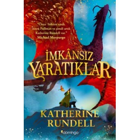 İmkânsız Yaratıklar (Ciltli)