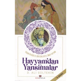 Hayyam'dan Yansımalar Hayyam'dan Yansımalar