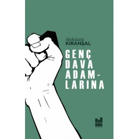 Genç Dava Adamlarına Genç Dava Adamlarına