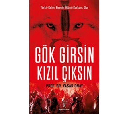 Gök Girsin Kızıl Çıksın