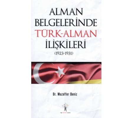 Alman Belgelerinde Türk - Alman İlişkileri