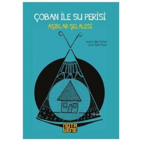 Çoban ile Su Perisi; Aşıklar Şelalesi Çoban ile Su Perisi; Aşıklar Şelalesi