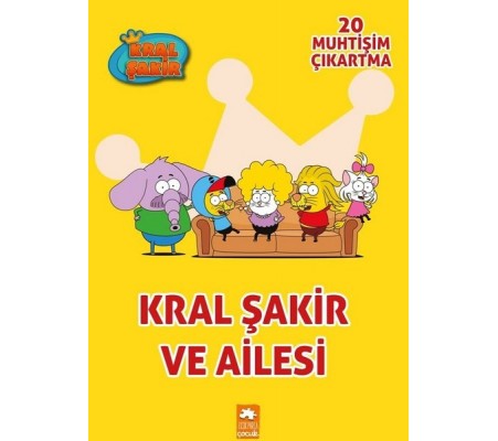 Kral Şakir ve Ailesi - Çıkartmalı Boyama Kitabı