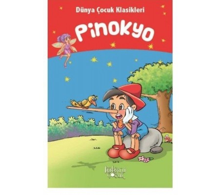 Pinokyo - Dünya Çocuk Klasikleri