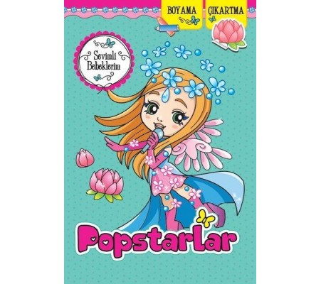 Sevimli Bebeklerim - Popstarlar