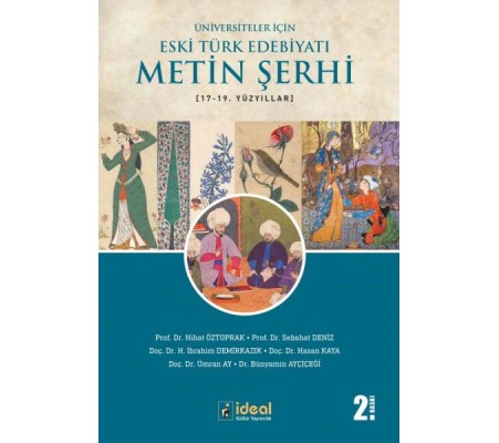 Üniversiteler İçin Eski Türk Edebiyatı Metin Şerhi (17-19 Yüzyıllar)