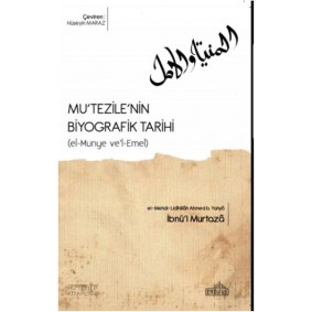 Mutezilenin Biyografik Tarihi Mutezilenin Biyografik Tarihi