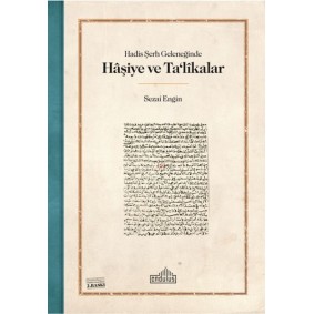 Hadis Şerh Geleneğinde Haşiye ve Ta'likalar