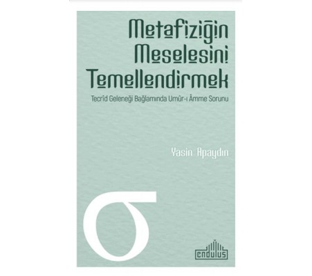 Metafiziğin Meselesini Temellendirmek