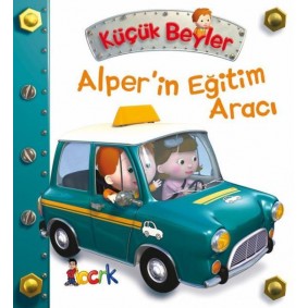 Alper’in Eğitim Aracı - Küçük Beyler