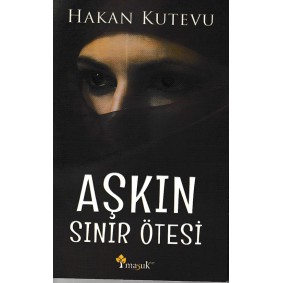 Aşkın Sınır Ötesi Aşkın Sınır Ötesi