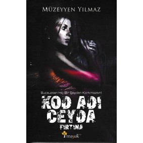 Kod Adı Ceyda - Fırtına Kod Adı Ceyda - Fırtına