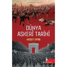 Dünya Askeri Tarihi Dünya Askeri Tarihi