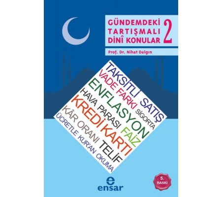 Gündemdeki Tartışmalı Dini Konular 2