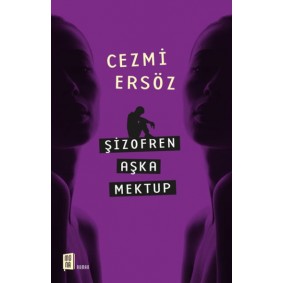 Şizofren Aşka Mektup Şizofren Aşka Mektup