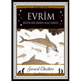 Evrim - Büyük Bir Fikrin Kısa Tarihi Evrim - Büyük Bir Fikrin Kısa Tarihi