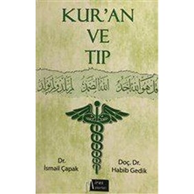 Kur'an ve Tıp Kur'an ve Tıp