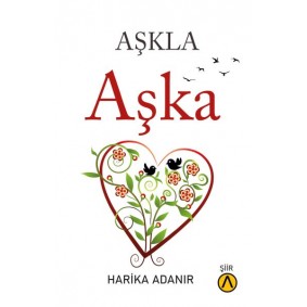 Aşkla Aşka Aşkla Aşka