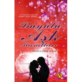 Büyülü Aşk Masalları Büyülü Aşk Masalları