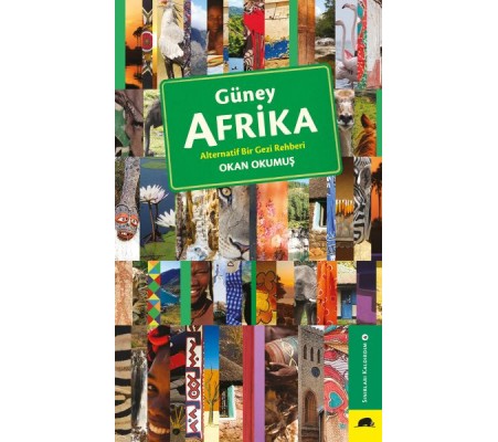 Güney Afrika - Alternatif Bir Gezi Rehberi