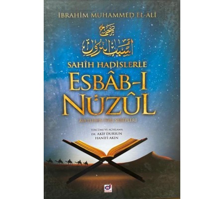 Sahih Hadislerle Esbab-ı Nüzul - Ayetlerin İniş Sebepleri