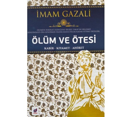 Ölüm ve Ötesi - Kabir-Kıyamet-Ahiret