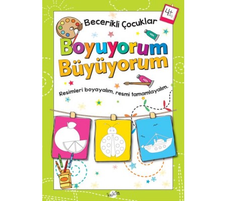 Becerikli Çocuklar - Boyuyorum Büyüyorum (4+ Yaş)