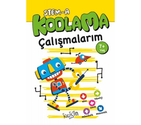 STEM-A 7+ Yaş Kodlama Çalışmalarım