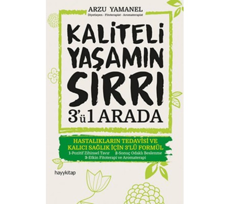 Kaliteli Yaşamın Sırrı 3'ü 1 Arada