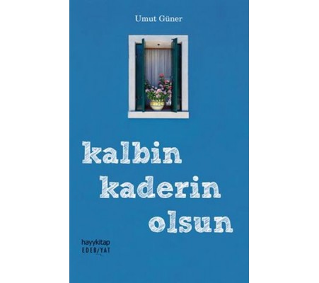 Edebiyat 83 - Kalbin Kaderin Olsun