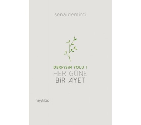 Dervişin Yolu 1 - Her Güne Bir Ayet