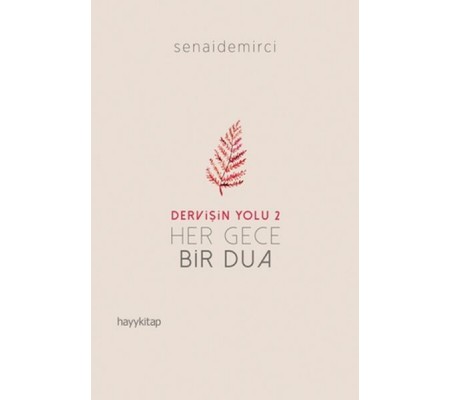 Dervişin Yolu 2 - Her Gece Bir Dua