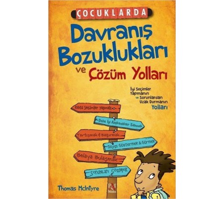 Çocuklarda Davranış Bozuklukları ve Çözüm Yolları