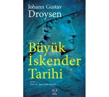 Büyük İskender Tarihi (Tam Metin)