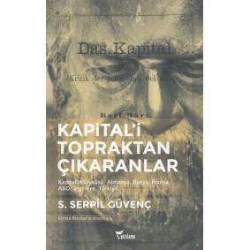 Kapital'İ Topraktan Çıkaranlar Kapital'İ Topraktan Çıkaranlar