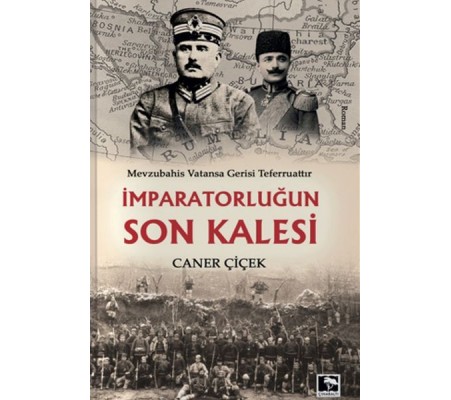 İmparatorluğun Son Kalesi