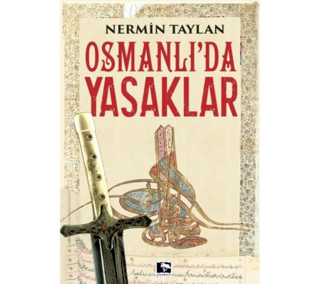 Osmanlı'da Yasaklar