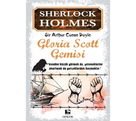 Sherlock Holmes - Gloria Scott Gemisi