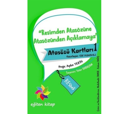 Resimden Atasözüne Atasözünden Açıklamaya - Atasözü Kartları 1